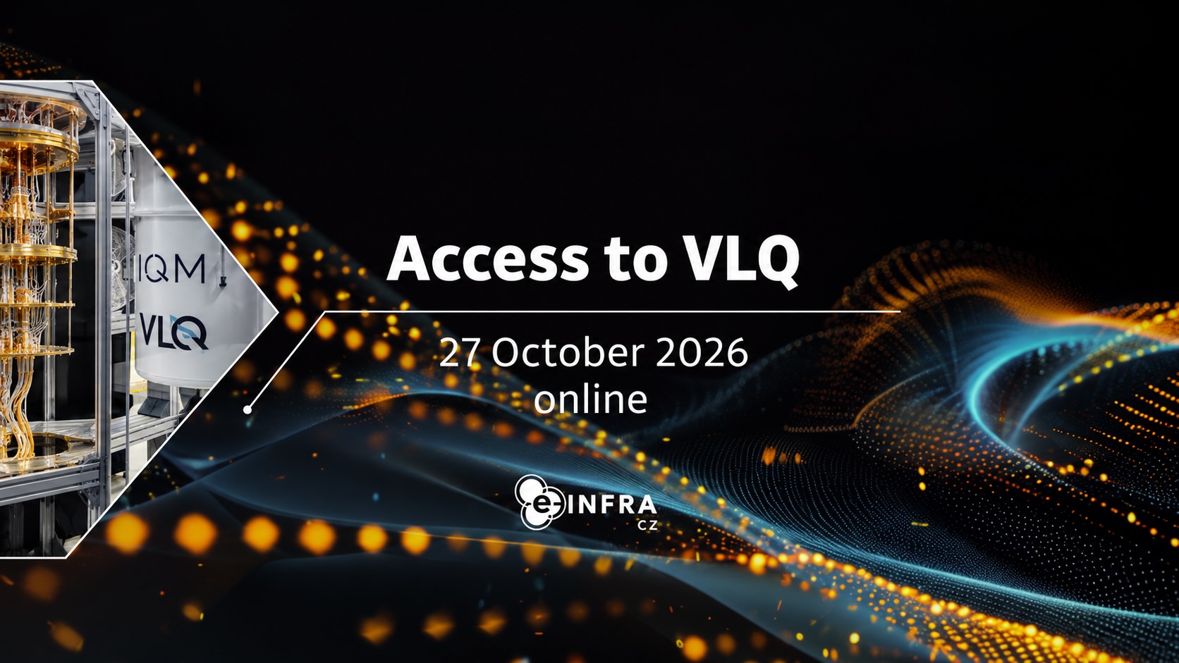 Meet Quantum Computer VLQ